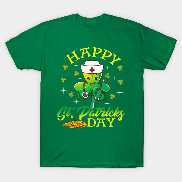 Nurse Shamrock Happy St Patricks Day EMT T-Shirt by E